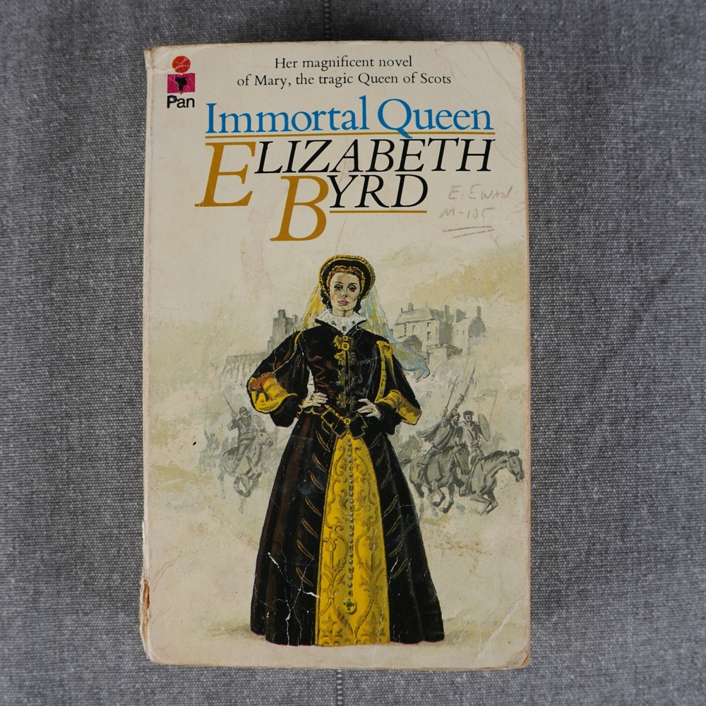 Vintage Immortal Queen Elizabeth Byrd Pan Books Paperback‎ Mary Queen of Scots